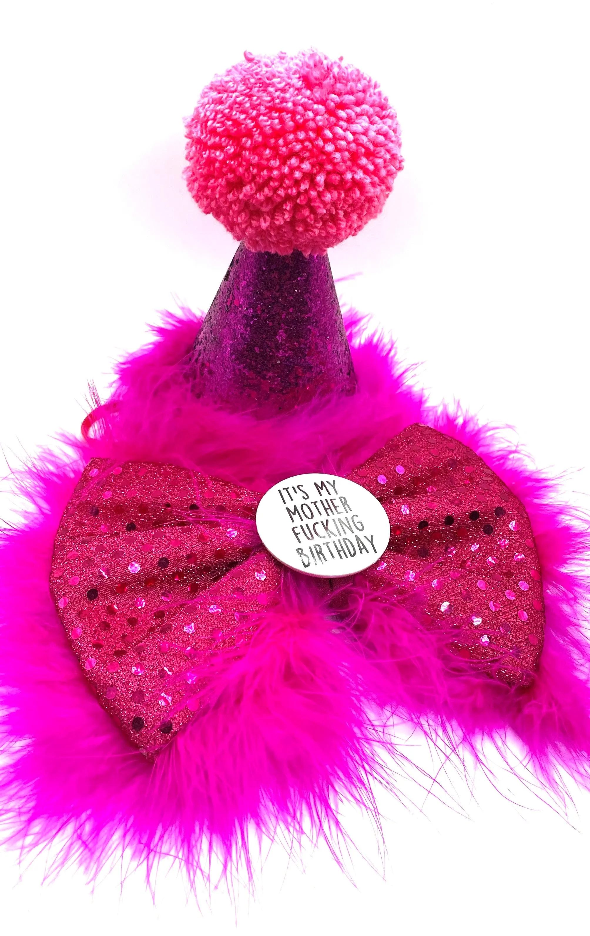 Mother Fucking Birthday hat and Badge Bow® Fluffy Set - Pink